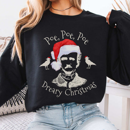Poe, Poe, Poe - Dreary Christmas Sweatshirt Black / S Sweatshirt The Mystic Eden Bookish Book Lovers
