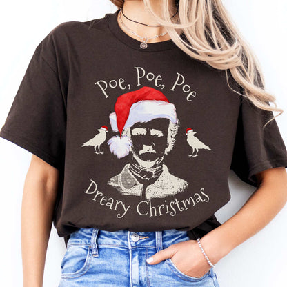 Poe, Poe, Poe - Dreary Christmas Tee Dark Chocolate / S T-Shirt The Mystic Eden Bookish Book Lovers