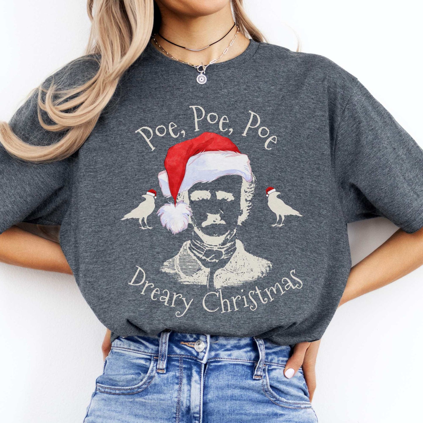 Poe, Poe, Poe - Dreary Christmas Tee Dark Heather / S T-Shirt The Mystic Eden Bookish Book Lovers