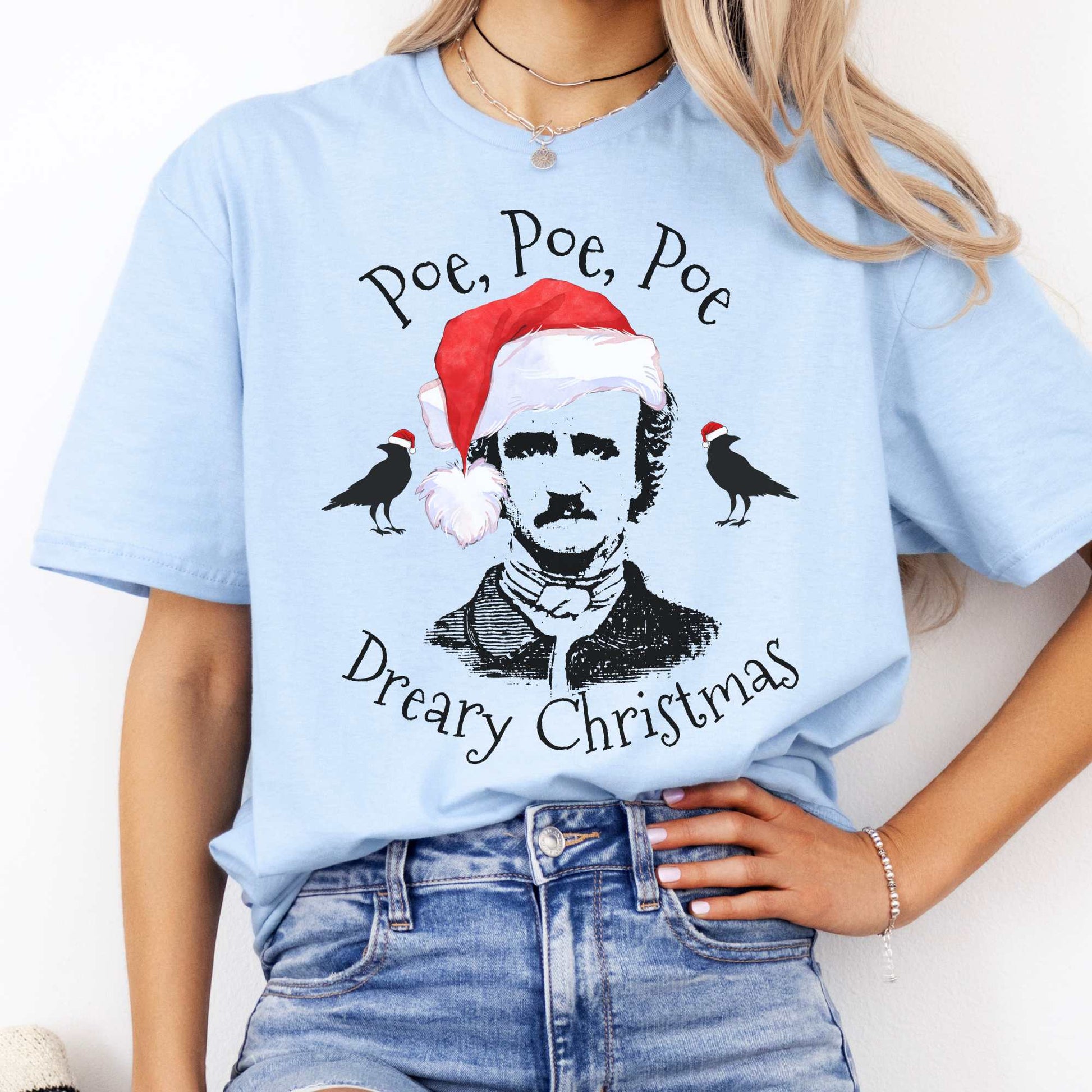 Poe, Poe, Poe - Dreary Christmas Tee Light Blue / S T-Shirt The Mystic Eden Bookish Book Lovers
