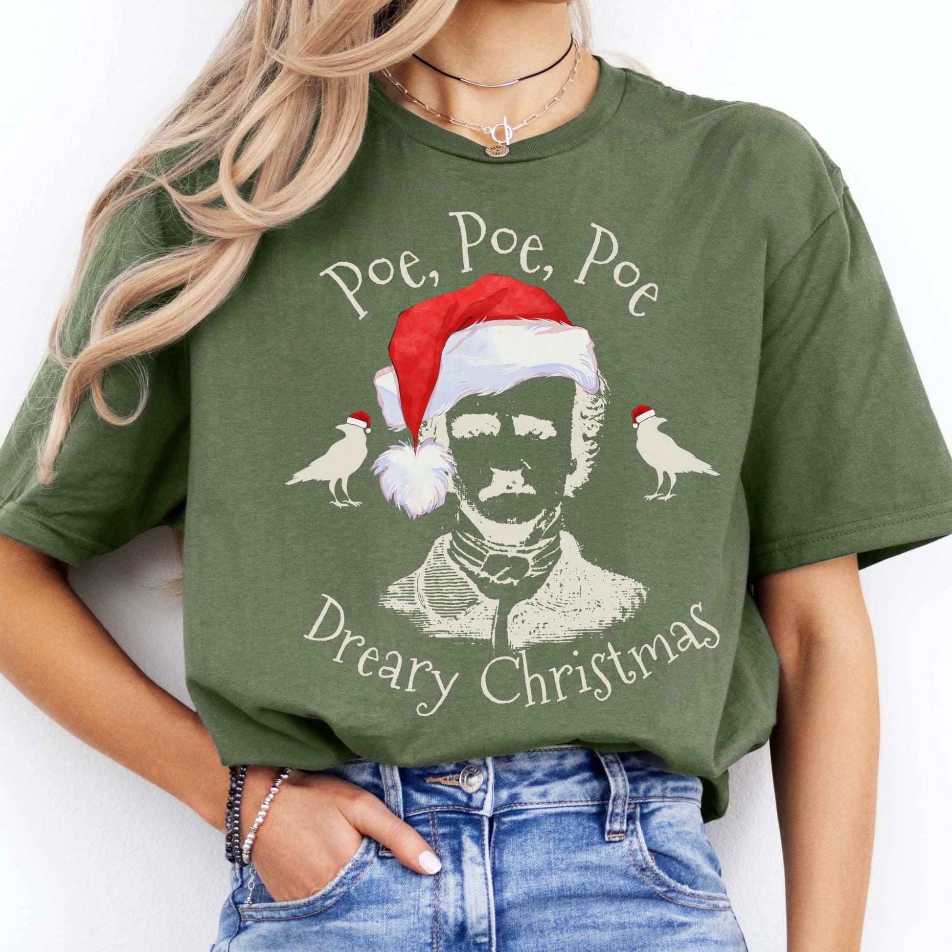 Poe, Poe, Poe - Dreary Christmas Tee Military Green / S T-Shirt The Mystic Eden Bookish Book Lovers