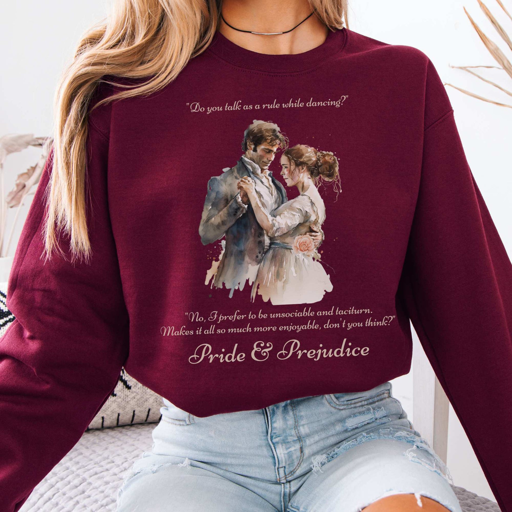 Pride & Prejudice Sweatshirt Maroon / S Sweatshirt The Mystic Eden Bookish Book Lovers