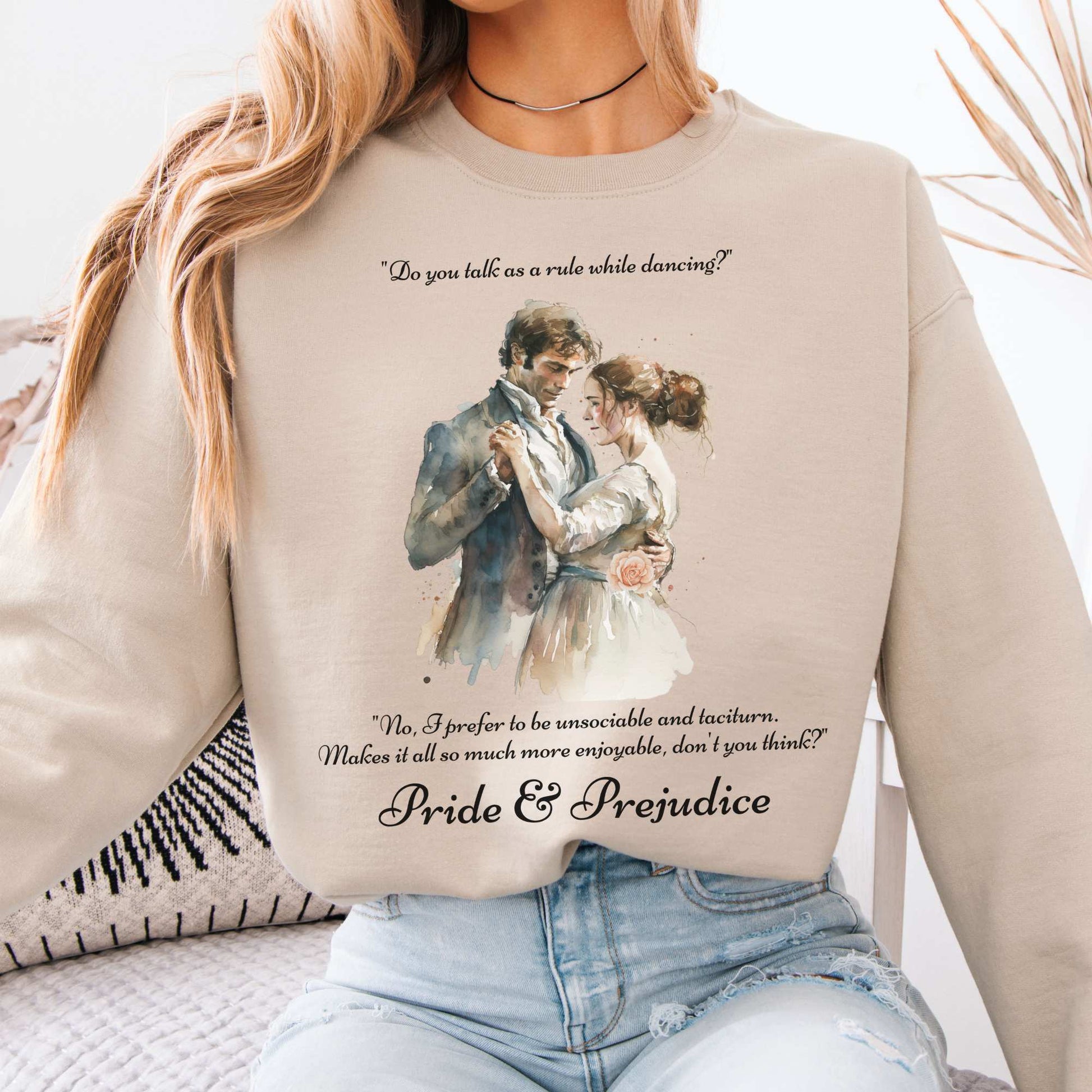 Pride & Prejudice Sweatshirt Sand / S Sweatshirt The Mystic Eden Bookish Book Lovers