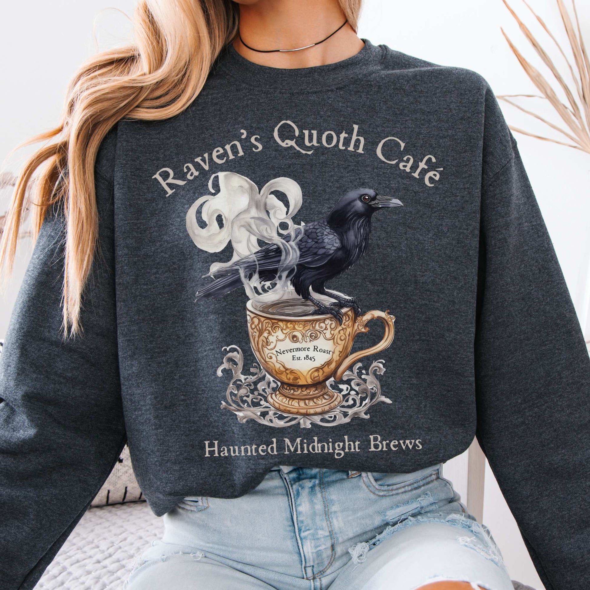 Raven's Quoth Cafe Edgar Allan Poe Sweatshirt Dark Heather / S Sweatshirt The Mystic Eden Bookish Book Lovers