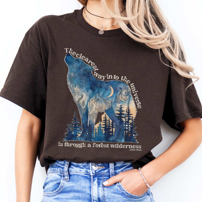 The Clearest Way Into The Universe Wolf John Muir Quote Tee Dark Chocolate / S T-Shirt The Mystic Eden Bookish Book Lovers