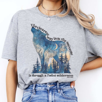 The Clearest Way Into The Universe Wolf John Muir Quote Tee Sport Grey / S T-Shirt The Mystic Eden Bookish Book Lovers
