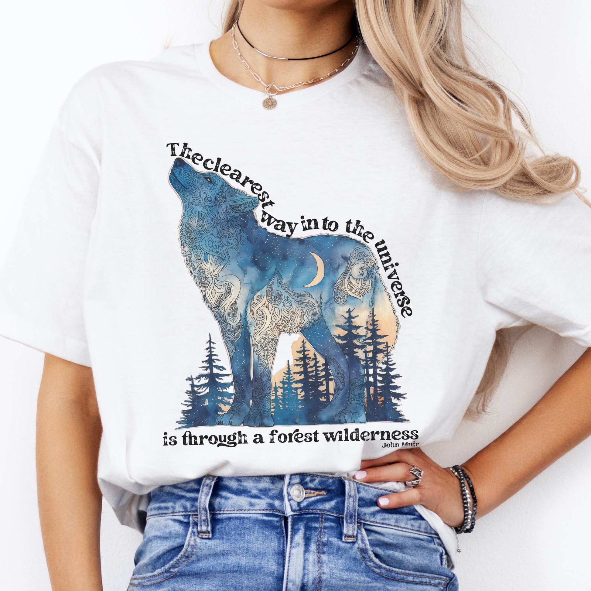 The Clearest Way Into The Universe Wolf John Muir Quote Tee White / S T-Shirt The Mystic Eden Bookish Book Lovers