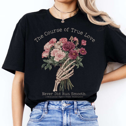 The Course of True Love Never Did Run Smooth - Shakespeare Shirt Black / S T-Shirt The Mystic Eden Bookish Book Lovers