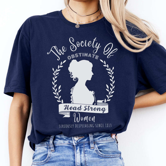 The Society of Obstinate Head Strong Women Jane Austen Shirt Navy / S T-Shirt The Mystic Eden Bookish Book Lovers