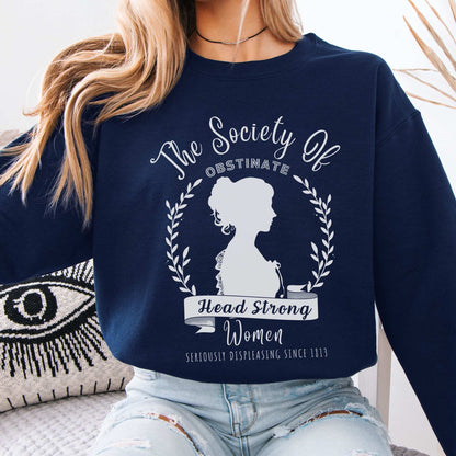 The Society of Obstinate Head Strong Women - Jane Austen Sweatshirt Navy / S Sweatshirt The Mystic Eden Bookish Book Lovers
