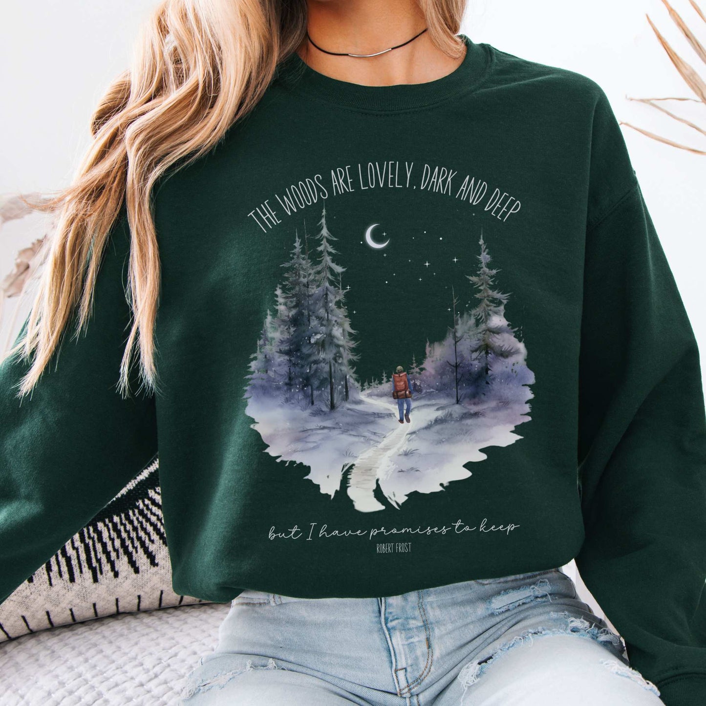 The Woods Are Lovely Robert Frost Sweatshirt Forest Green / S Sweatshirt The Mystic Eden Bookish Book Lovers