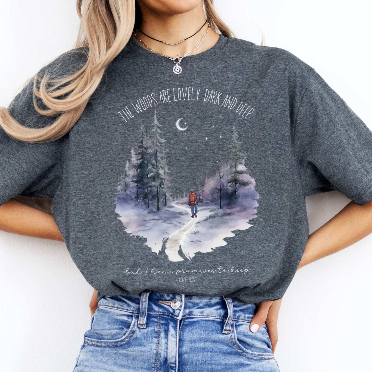 The Woods Are Lovely Robert Frost T-Shirt Dark Heather / S T-Shirt The Mystic Eden Bookish Book Lovers