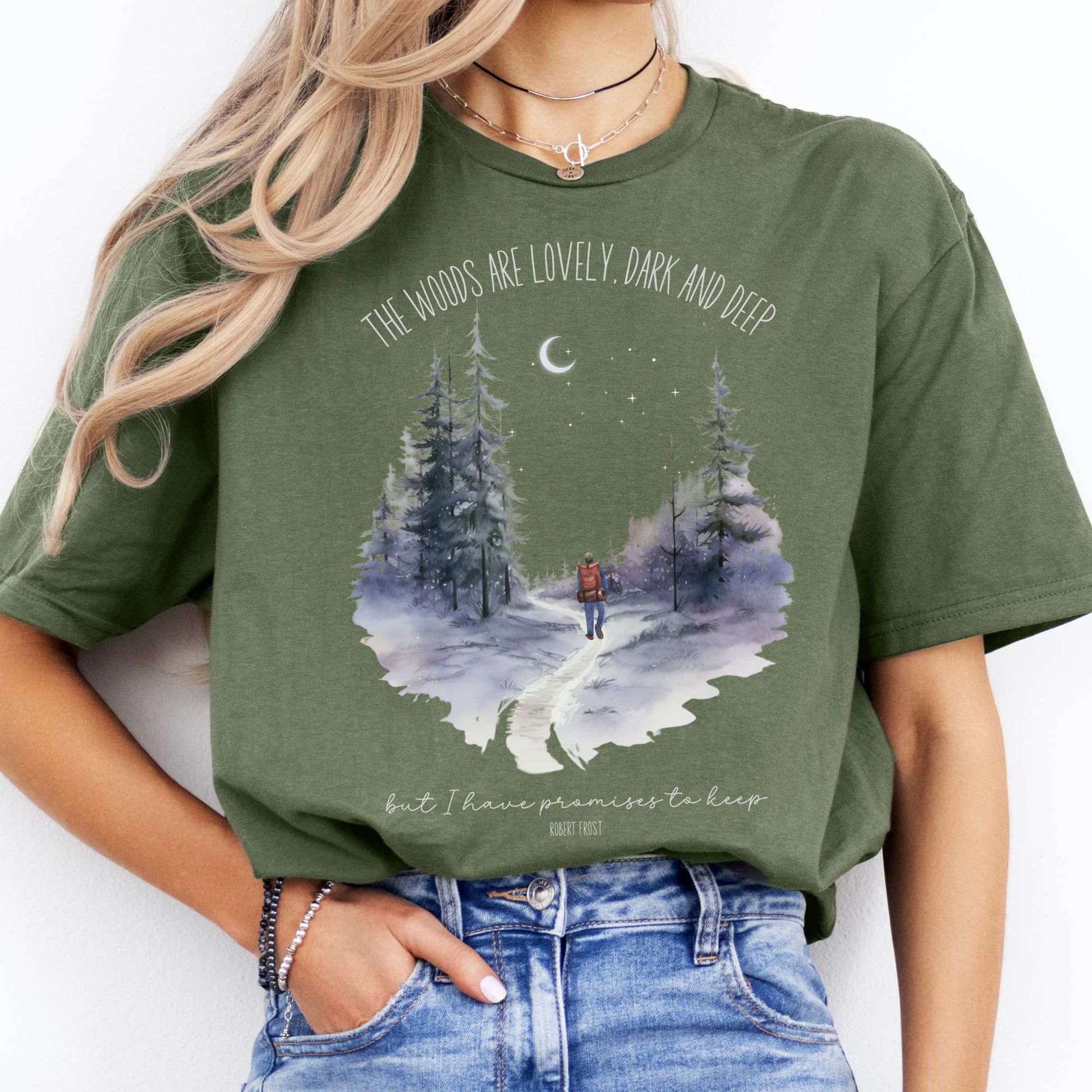 The Woods Are Lovely Robert Frost T-Shirt Military Green / S T-Shirt The Mystic Eden Bookish Book Lovers
