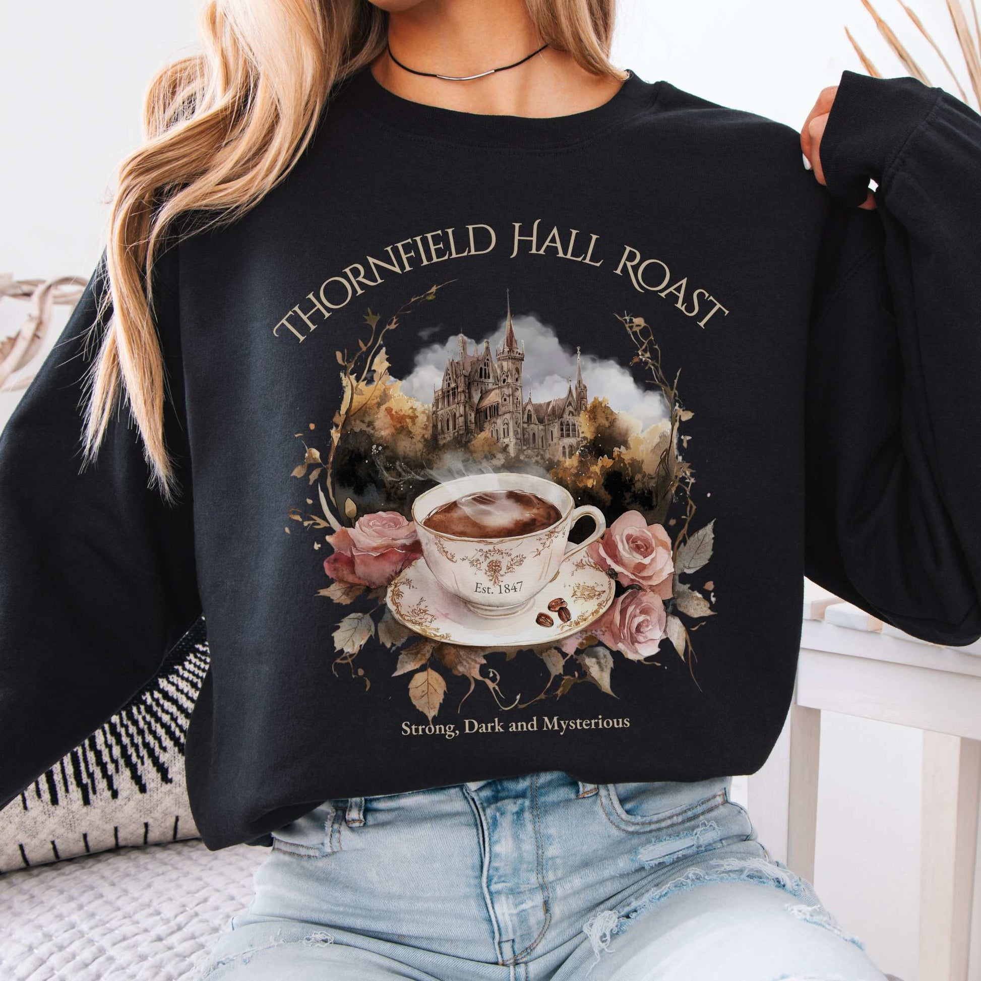 Thornfield Hall Roast Jane Eyre Sweatshirt Black / S Sweatshirt The Mystic Eden Bookish Book Lovers