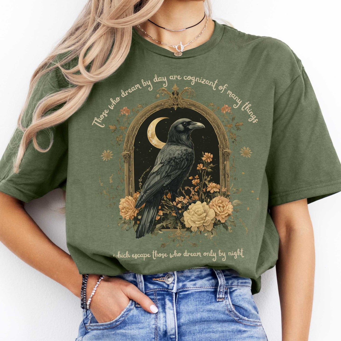 Those Who Dream By Day Edgar Allan Poe Shirt Military Green / S T-Shirt The Mystic Eden Bookish Book Lovers