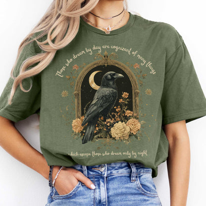 Those Who Dream By Day Edgar Allan Poe Shirt Military Green / S T-Shirt The Mystic Eden Bookish Book Lovers