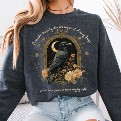 Those Who Dream By Day Edgar Allan Poe Sweatshirt Dark Heather / S Sweatshirt The Mystic Eden Bookish Book Lovers