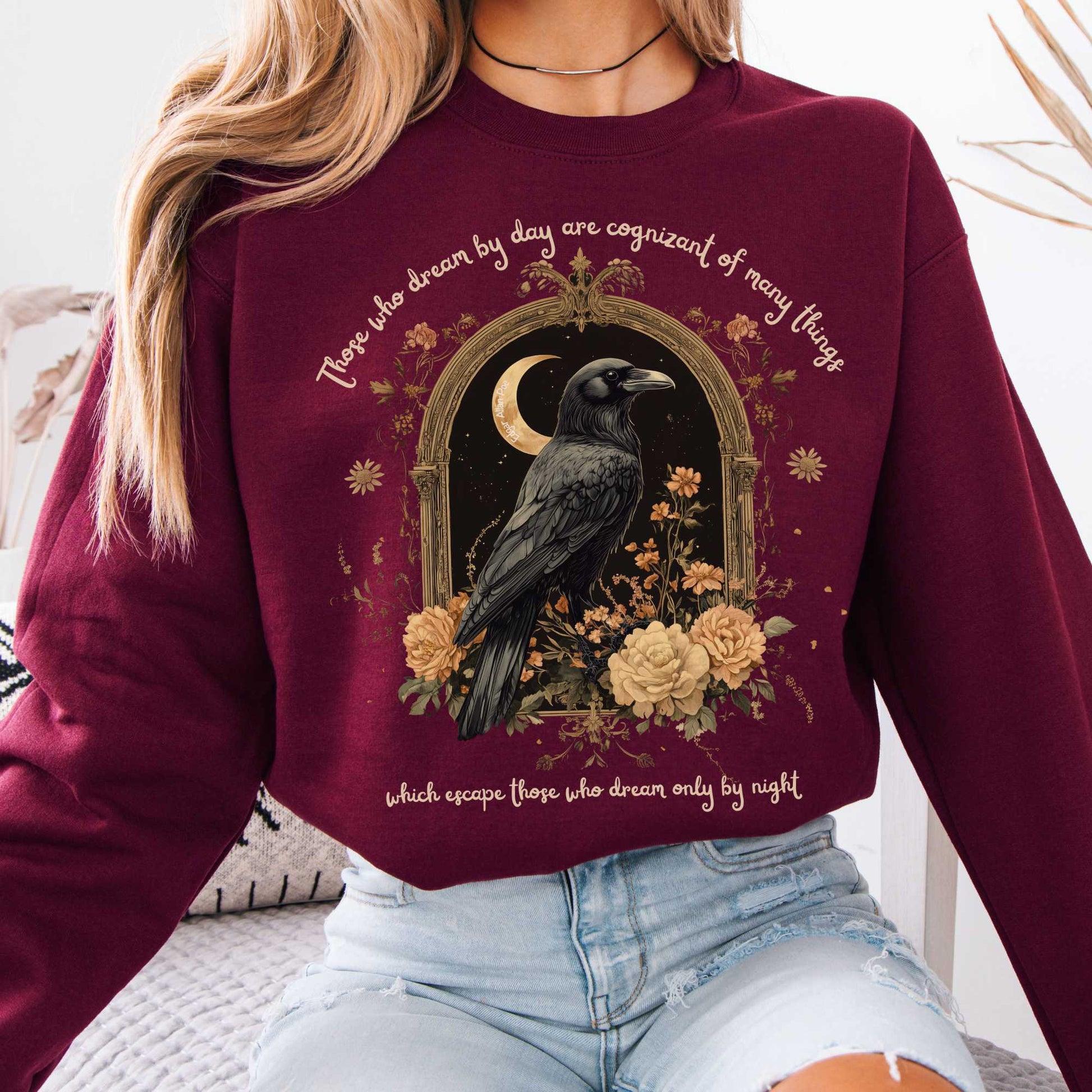 Those Who Dream By Day Edgar Allan Poe Sweatshirt Maroon / S Sweatshirt The Mystic Eden Bookish Book Lovers