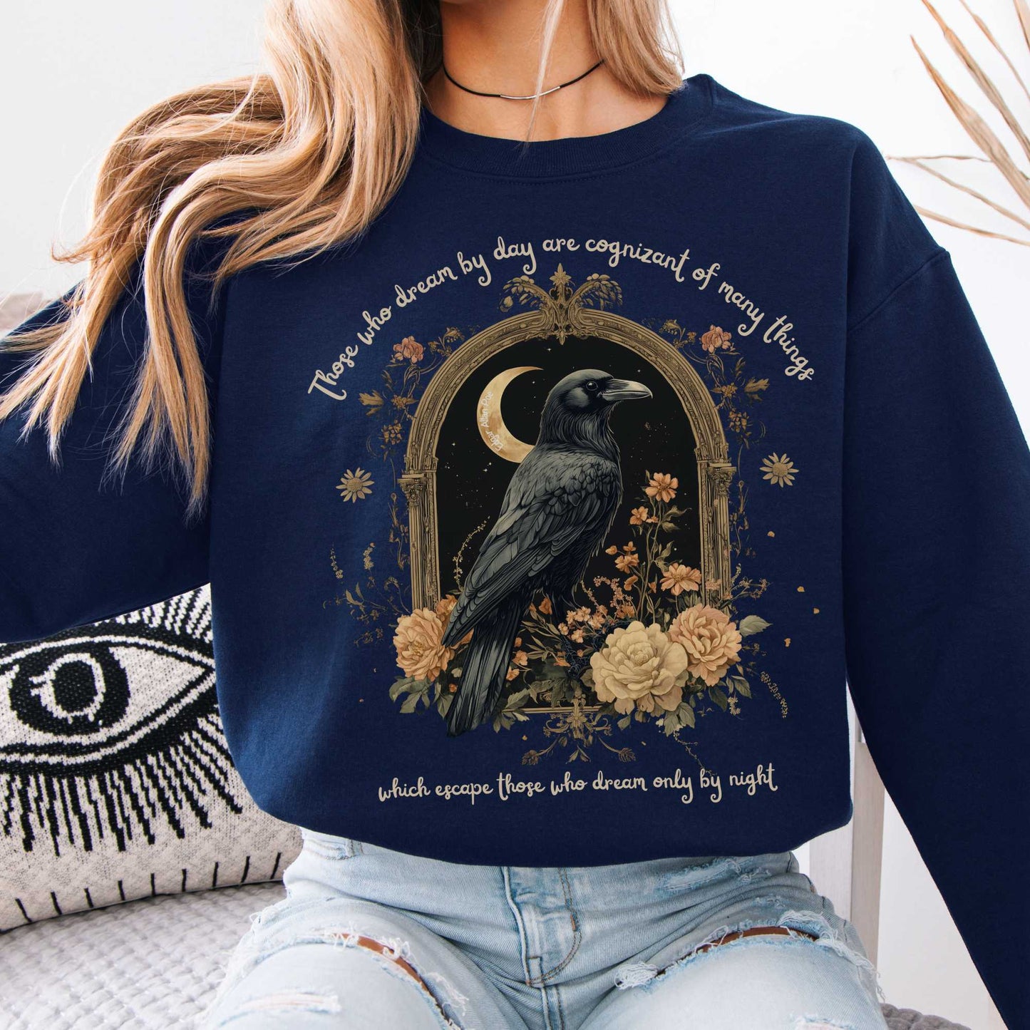 Those Who Dream By Day Edgar Allan Poe Sweatshirt Navy / S Sweatshirt The Mystic Eden Bookish Book Lovers
