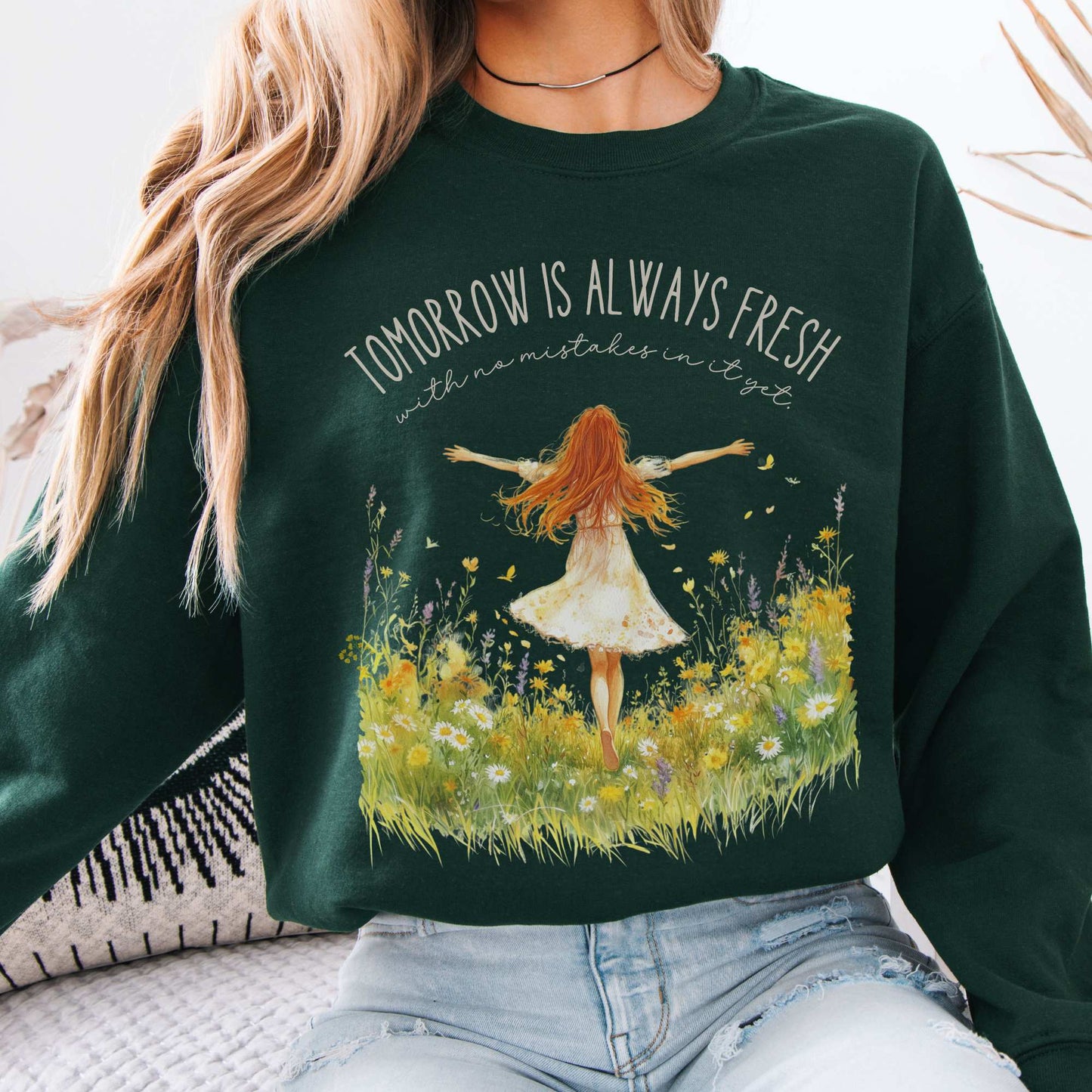 Tomorrow Is Always Fresh With No Mistakes In it Anne of Green Gables Sweatshirt Forest Green / S Sweatshirt The Mystic Eden Bookish Book Lovers
