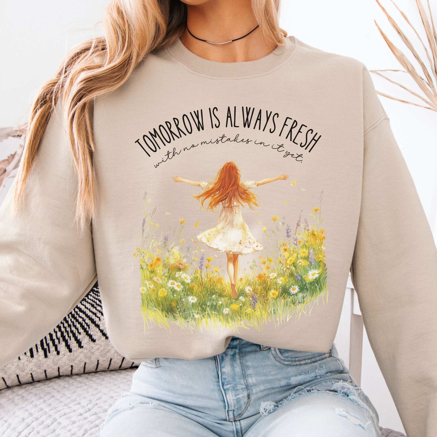 Tomorrow Is Always Fresh With No Mistakes In it Anne of Green Gables Sweatshirt Sand / S Sweatshirt The Mystic Eden Bookish Book Lovers