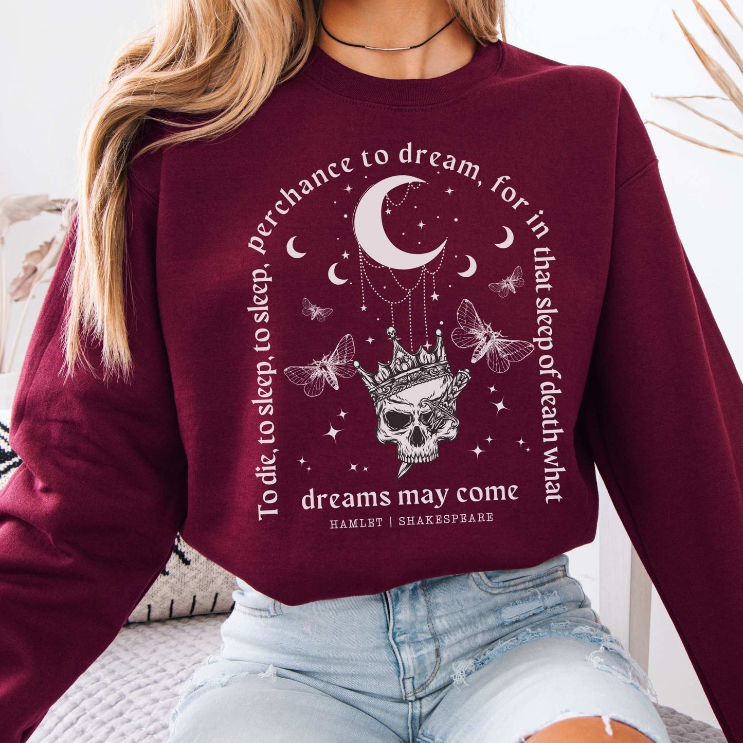 What Dreams May Come Hamlet Shakespeare Sweatshirt Maroon / S Sweatshirt The Mystic Eden Bookish Book Lovers
