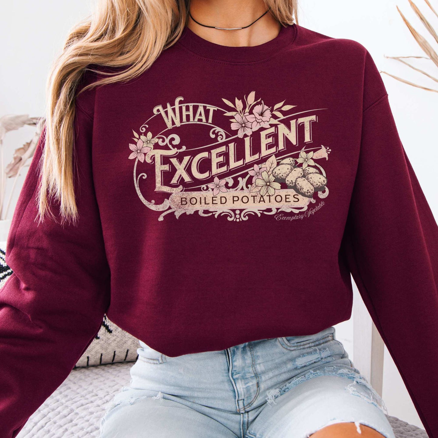 What Excellent Boiled Potatoes Pride and Prejudice Jane Austen Sweatshirt Maroon / S Sweatshirt The Mystic Eden Bookish Book Lovers