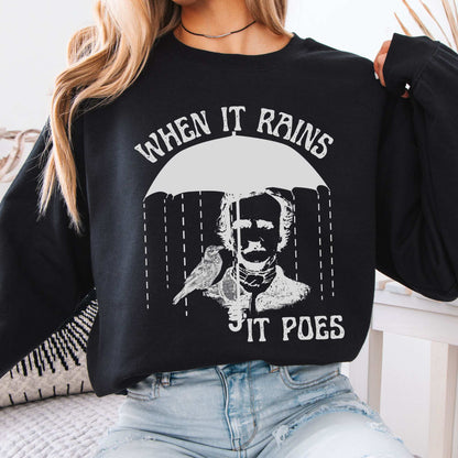 When It Rains It Poes Sweatshirt Black / S Sweatshirt The Mystic Eden Bookish Book Lovers