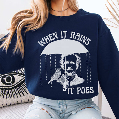When It Rains It Poes Sweatshirt Navy / S Sweatshirt The Mystic Eden Bookish Book Lovers