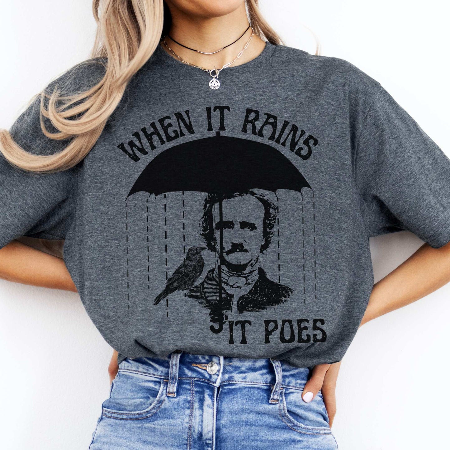 When It Rains It Poes Tee Dark Heather / S T-Shirt The Mystic Eden Bookish Book Lovers