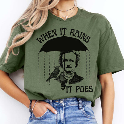 When It Rains It Poes Tee Military Green / S T-Shirt The Mystic Eden Bookish Book Lovers