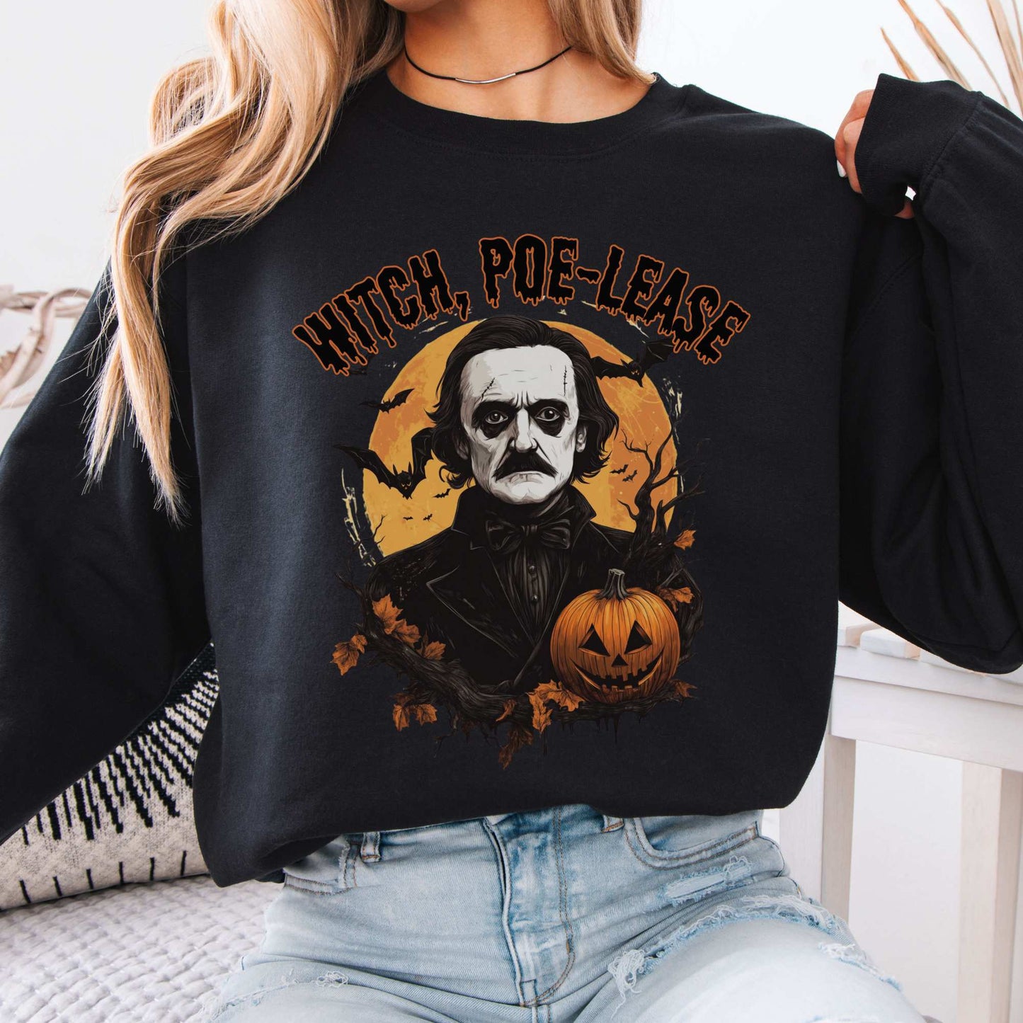 Witch Poe-lease Edgar Allan Poe Halloween Sweatshirt Black / S Sweatshirt The Mystic Eden Bookish Book Lovers