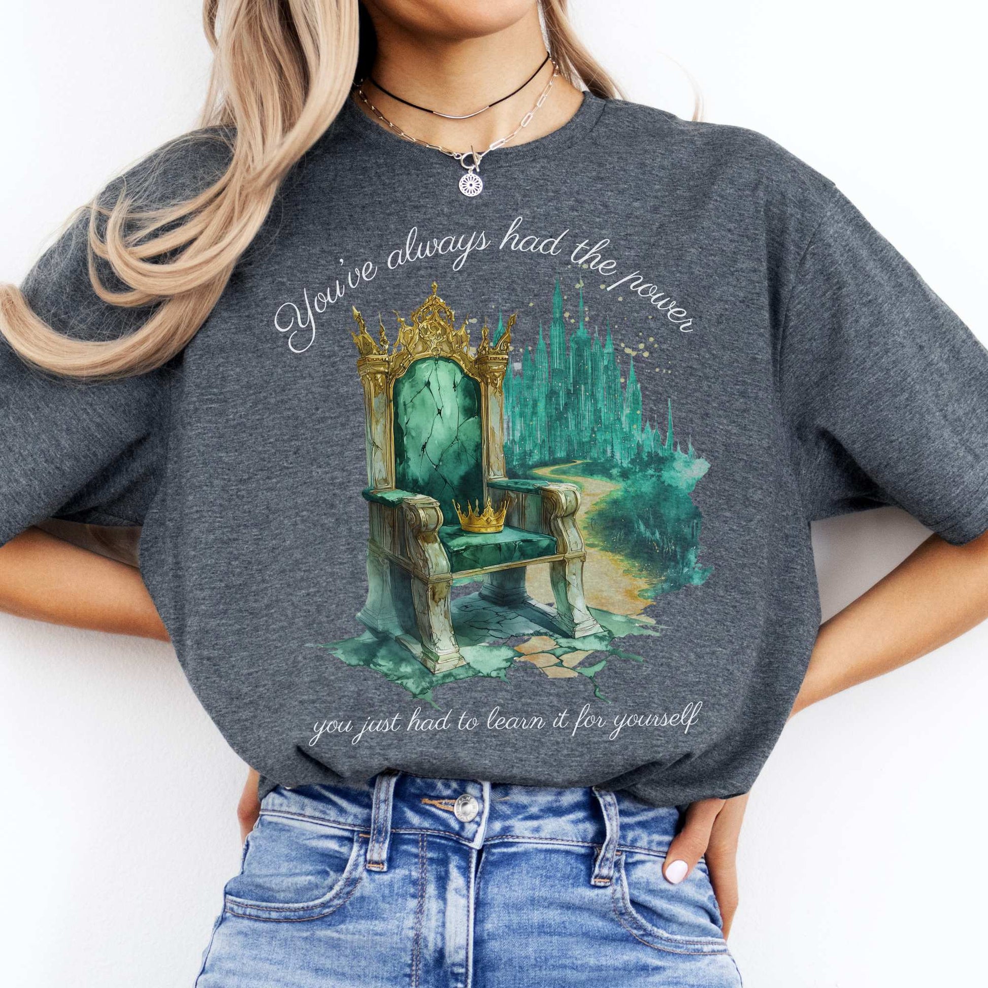 You've Always Had The Power Bookish Shirt Dark Heather / S T-Shirt The Mystic Eden Bookish Book Lovers