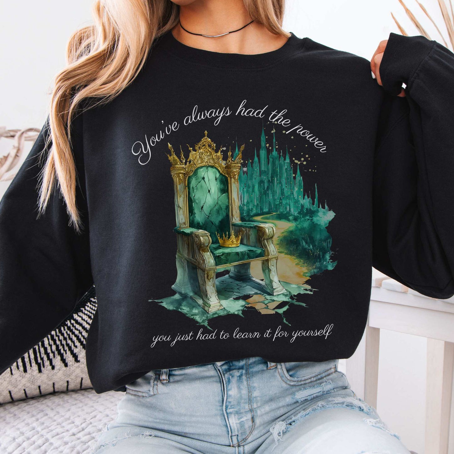 You've Always Had The Power Bookish Sweatshirt Black / S Sweatshirt The Mystic Eden Bookish Book Lovers