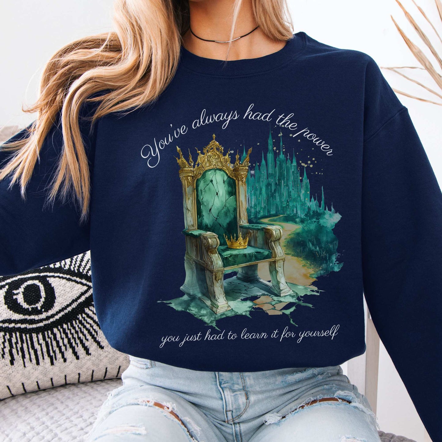 You've Always Had The Power Bookish Sweatshirt Navy / S Sweatshirt The Mystic Eden Bookish Book Lovers