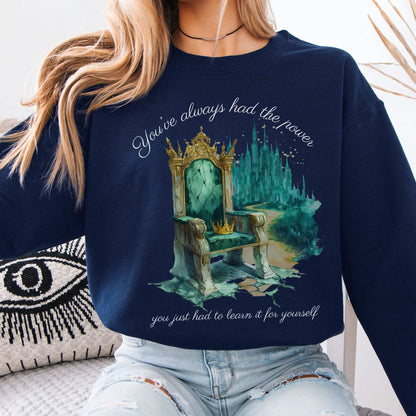 You've Always Had The Power Bookish Sweatshirt Navy / S Sweatshirt The Mystic Eden Bookish Book Lovers