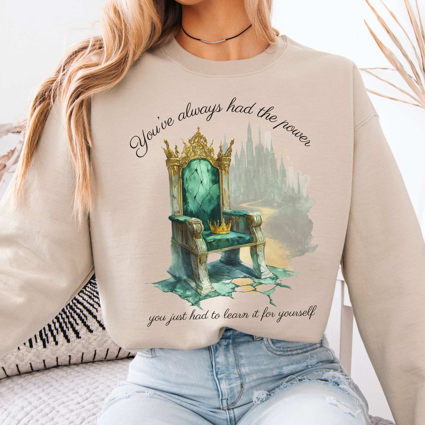 You've Always Had The Power Bookish Sweatshirt Sand / S Sweatshirt The Mystic Eden Bookish Book Lovers